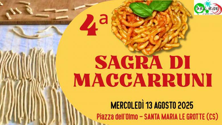 4ª sagra dei maccheroni - 13 agosto 2025 - santa maria le grotte cs